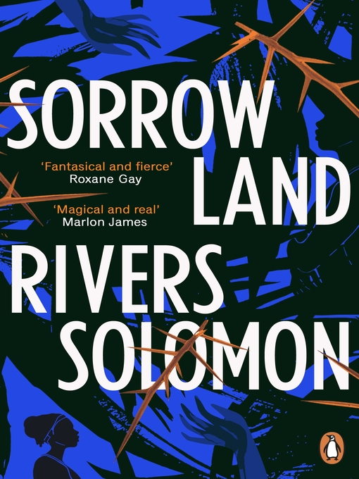 Title details for Sorrowland by Rivers Solomon - Available